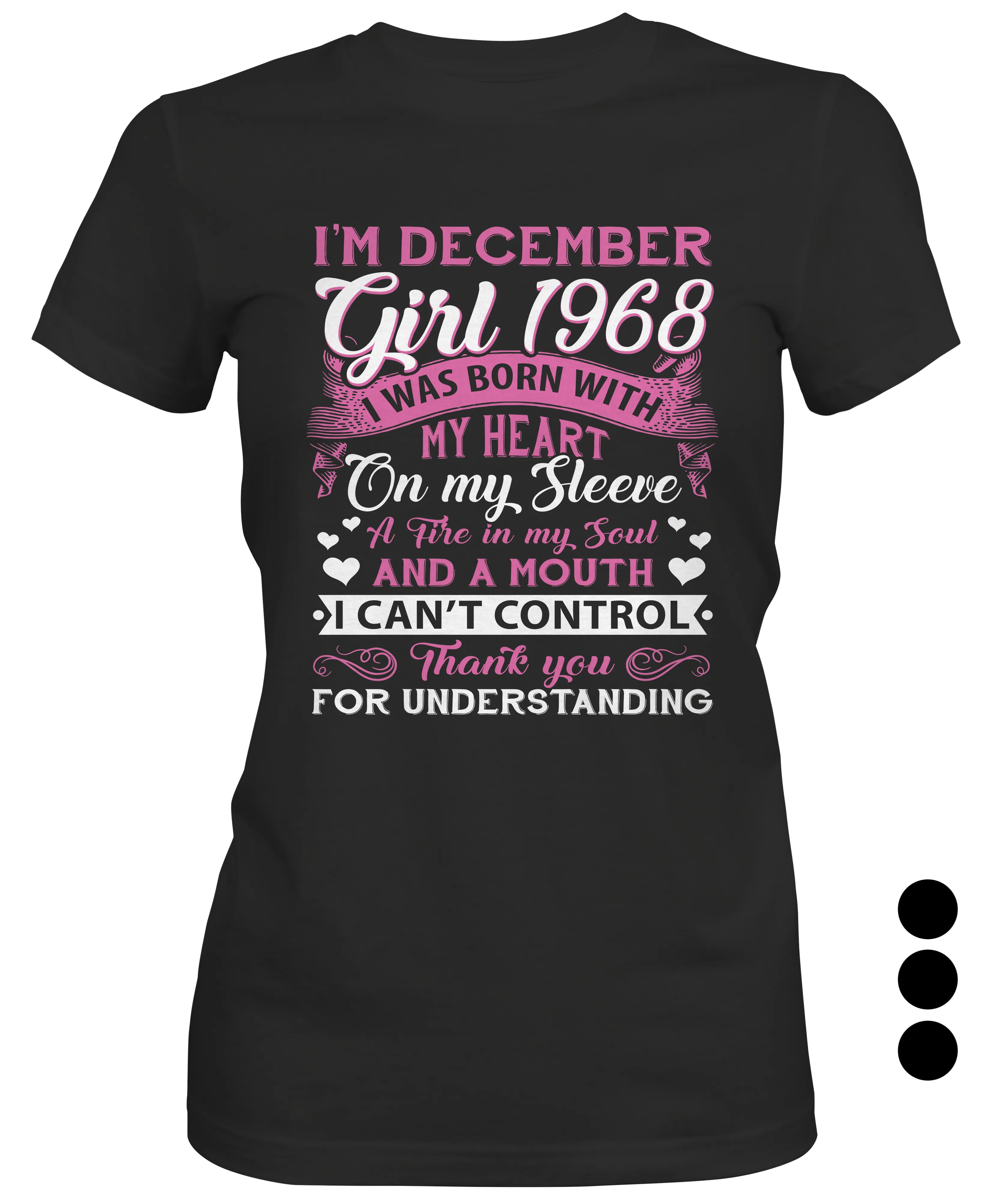 A 1968 December Girl  Ladies Graphic T-shirt