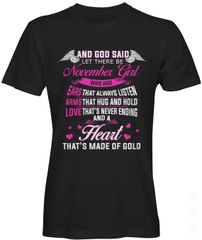 November Girl Heart Made of Gold T-shirt