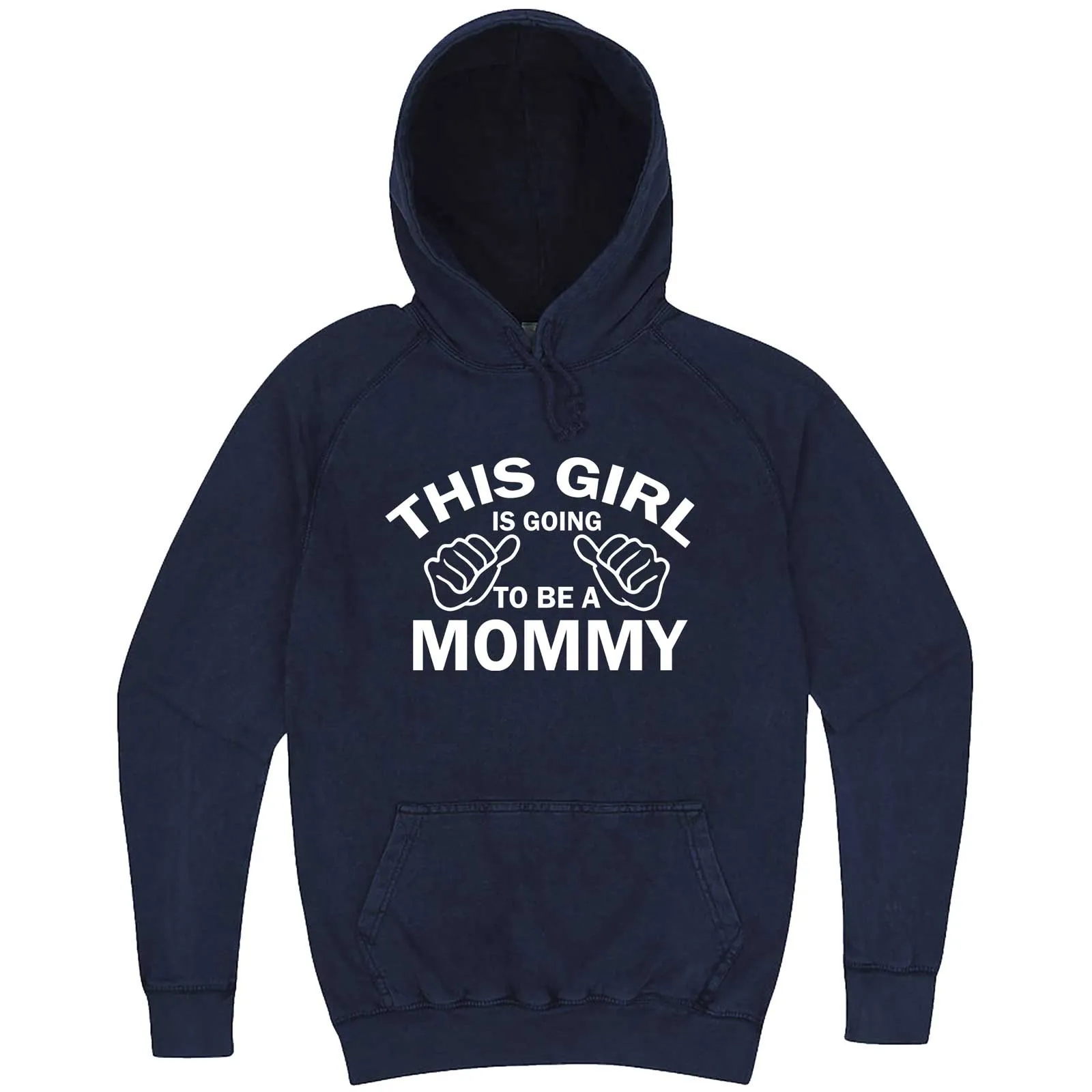 "This Girl is Going to Be a Mommy, White Text" hoodie