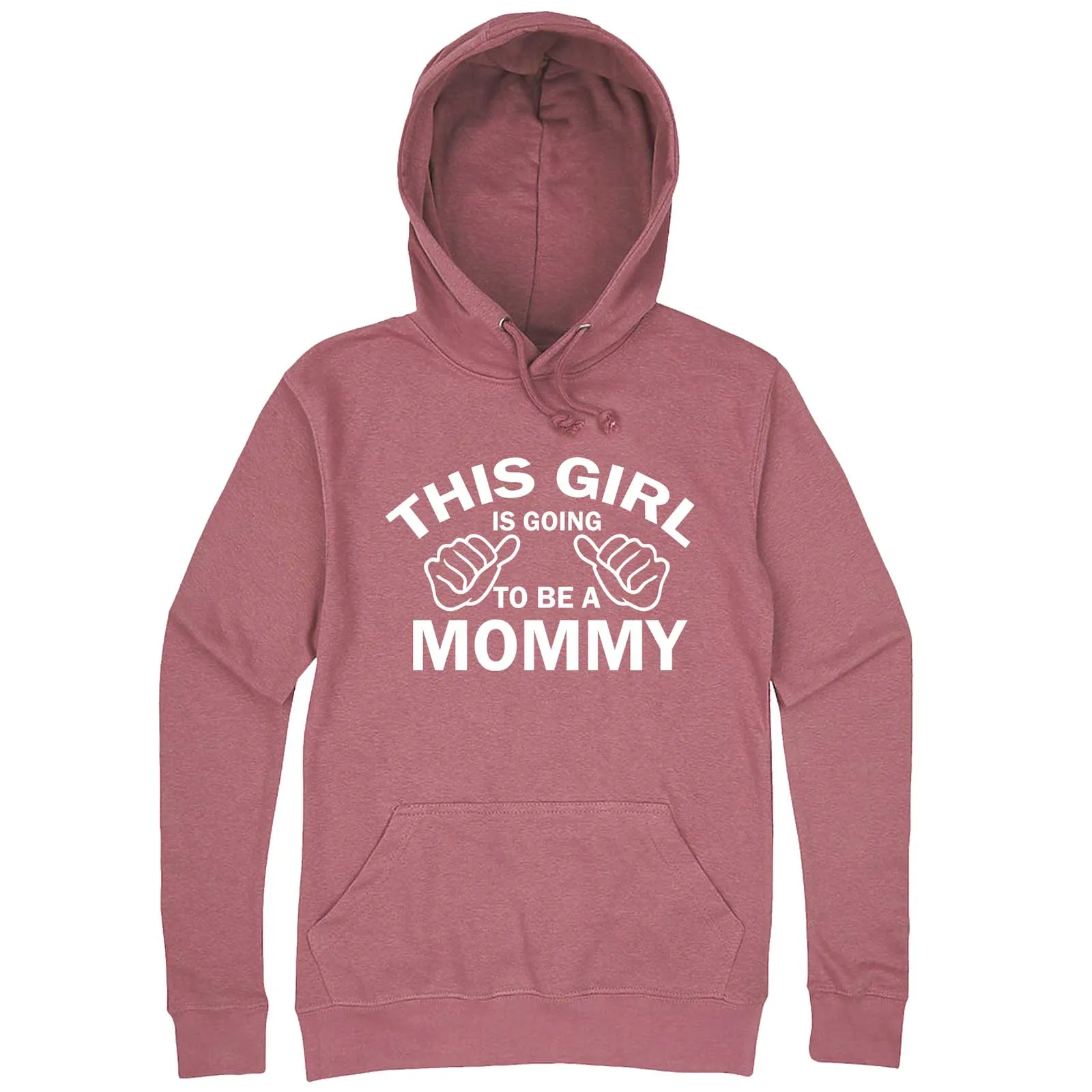 "This Girl is Going to Be a Mommy, White Text" hoodie