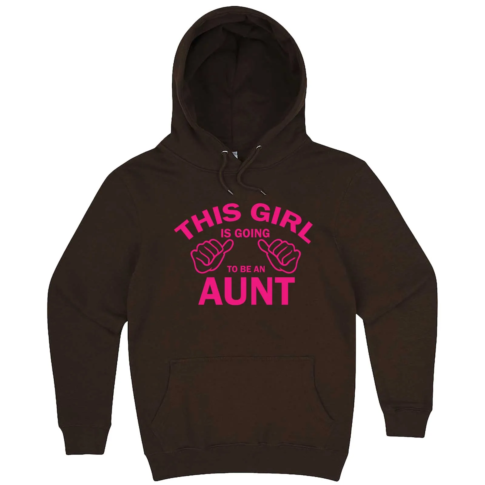 "This Girl is Going to Be an Aunt, Pink Text" hoodie