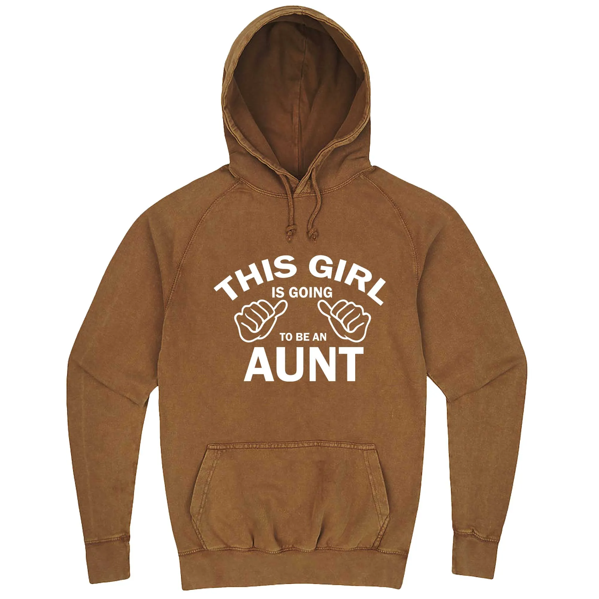 "This Girl is Going to Be an Aunt, White Text" hoodie