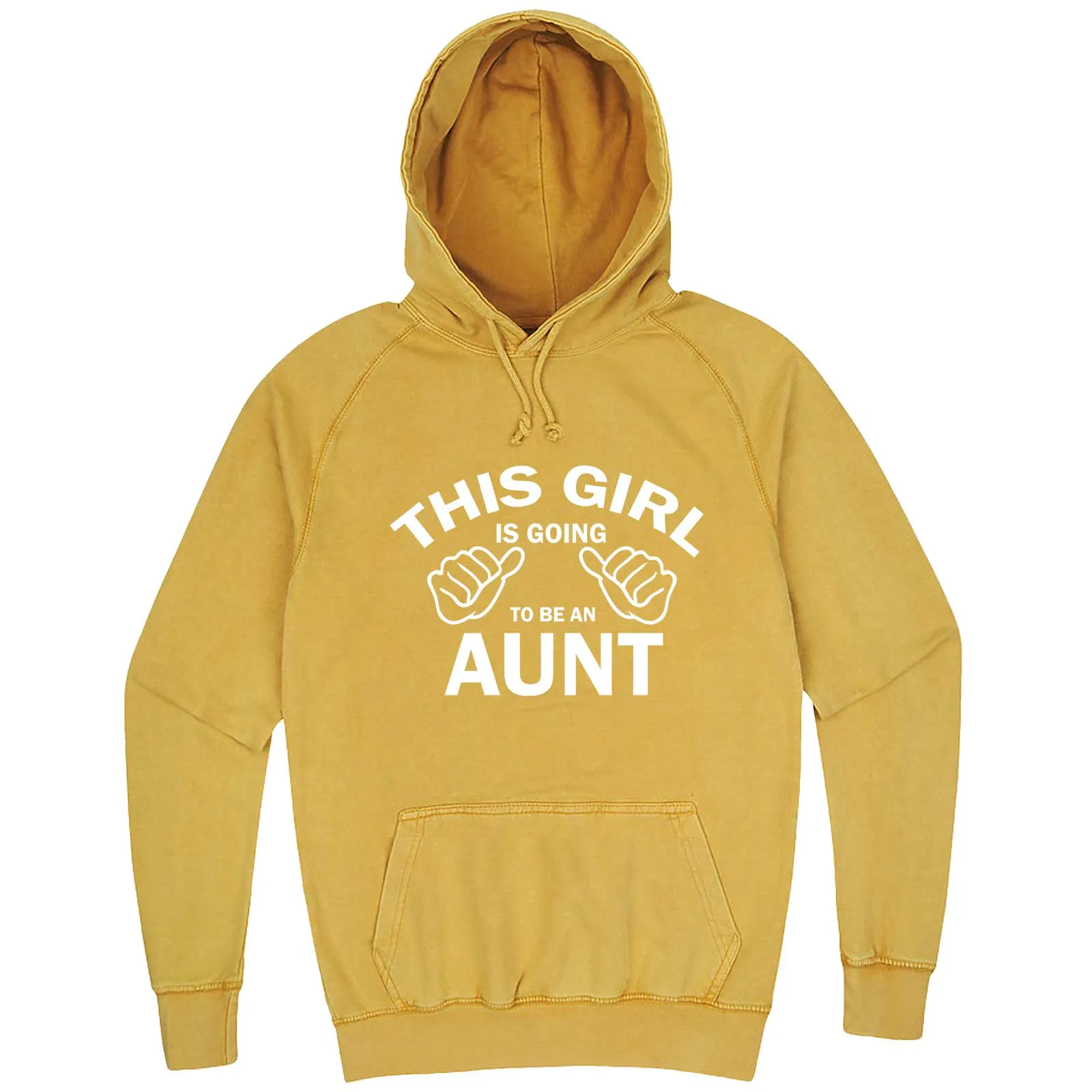 "This Girl is Going to Be an Aunt, White Text" hoodie