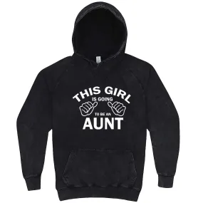 "This Girl is Going to Be an Aunt, White Text" hoodie