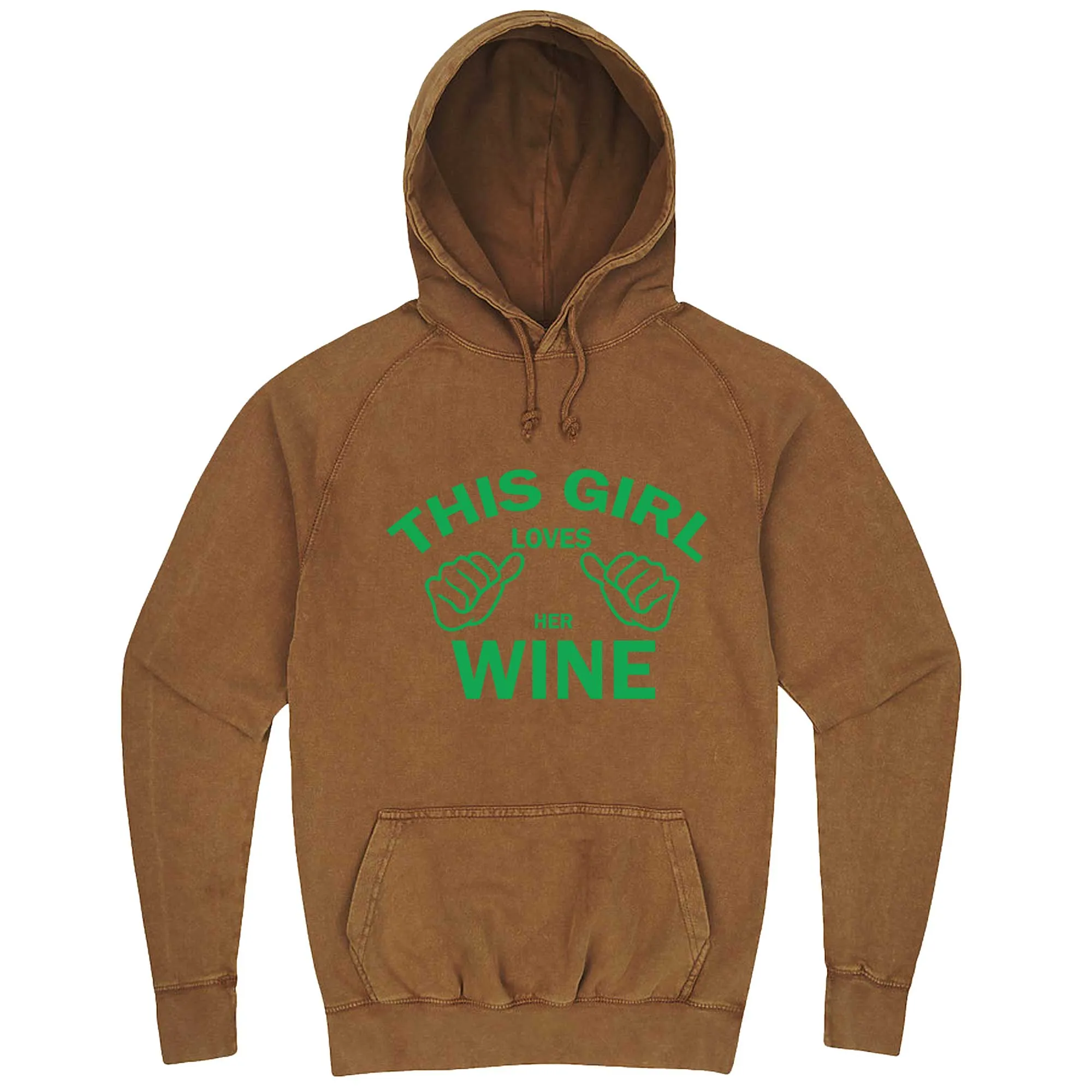 "This Girl Loves Her Wine, Green Text" hoodie