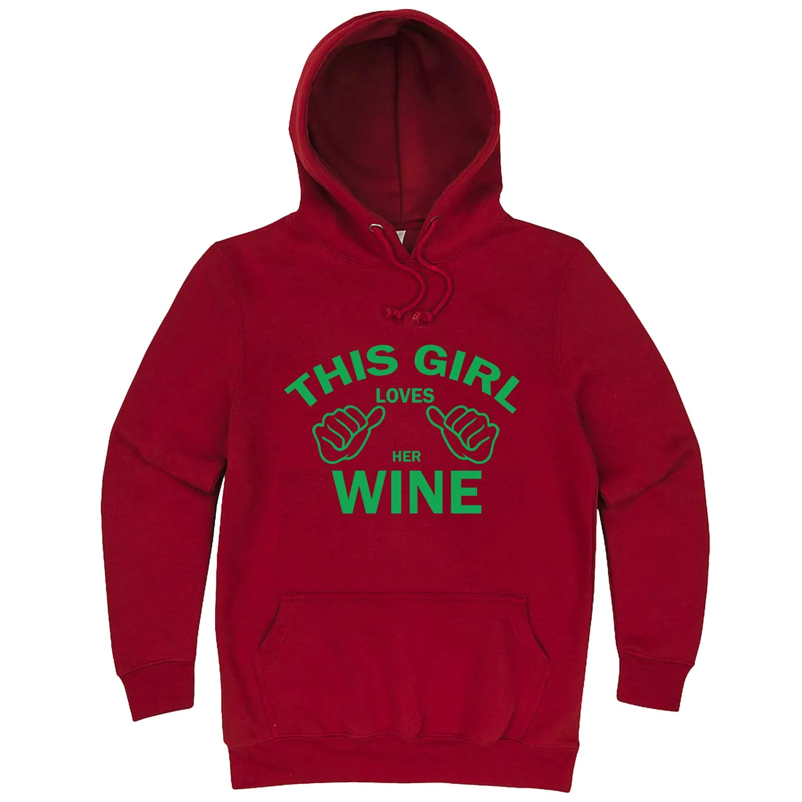 "This Girl Loves Her Wine, Green Text" hoodie