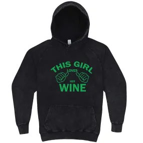 "This Girl Loves Her Wine, Green Text" hoodie