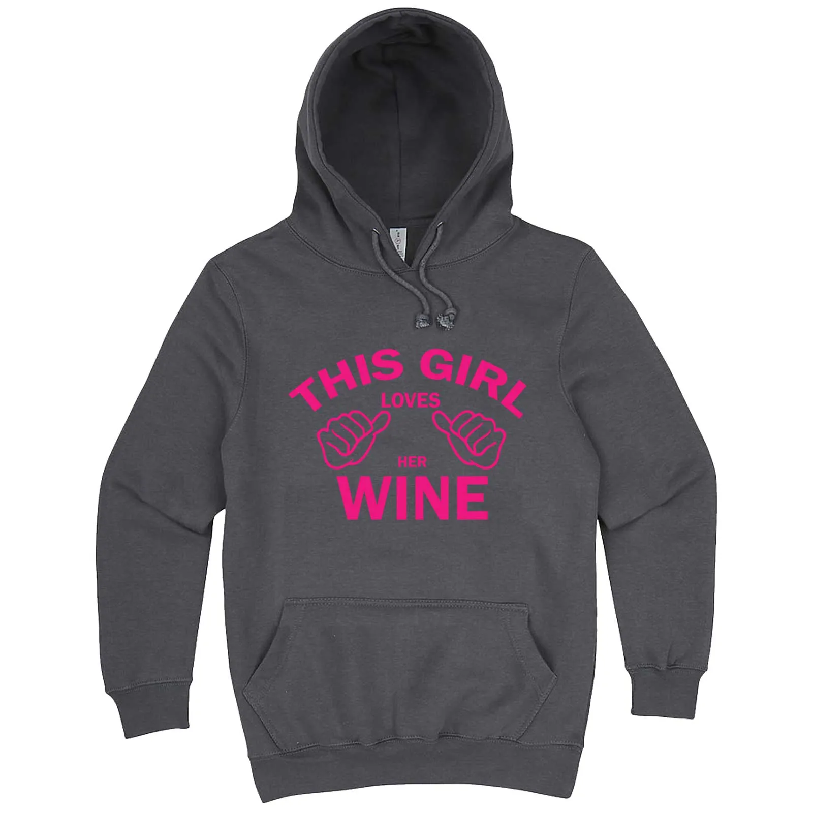 "This Girl Loves Her Wine, Pink Text" hoodie