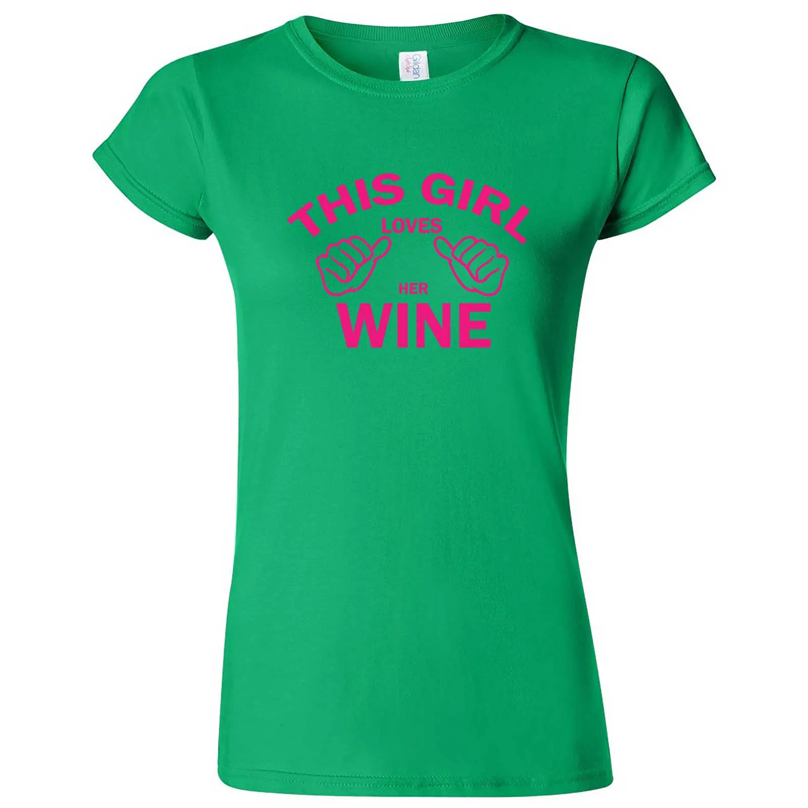 "This Girl Loves Her Wine, Pink Text" women's t-shirt